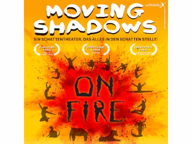 Moving Shadows - Stellt alles in den Schatten! - "On Fire"