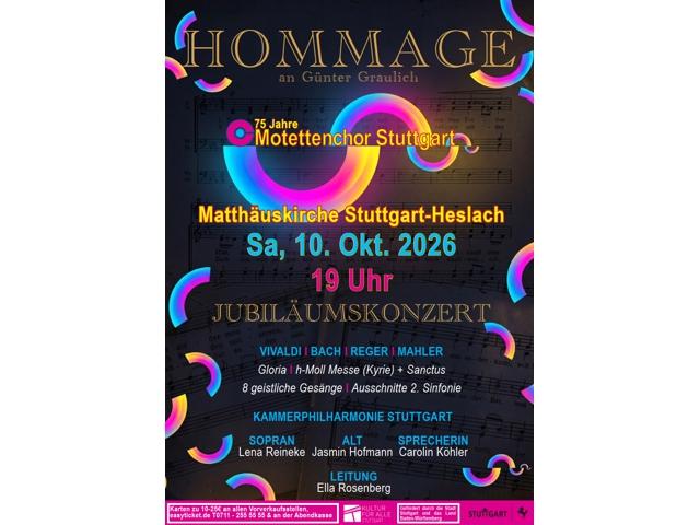 Jubiläumskonzert 75 Jahre Motettenchor Stuttgart - Hommage an Günter Graulich