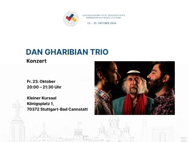 Dan Gharibian Trio - Lieder zwischen Armenien, dem Balkan und Paris