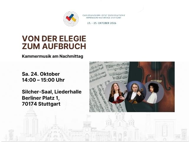 VON DER ELEGIE ZUM AUFBRUCH - Armenische Kulturtage 2026
