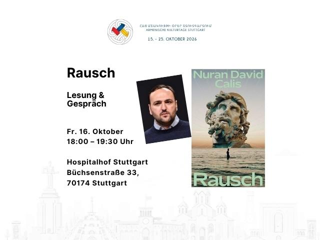 RAUSCH von David Nuran Calis - Armenische Kulturtage 2026