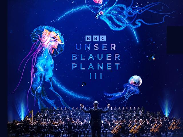 UNSER BLAUER PLANET III - Live in Concert 2027